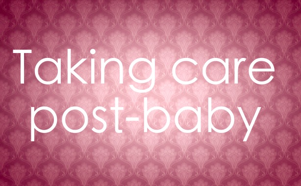 Postpartum Care